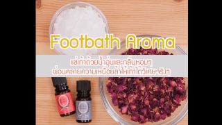 Foot bath aroma
