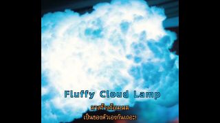 มาสร้างก้อนเมฆเป็นของตัวเองกันเถอะ! (Fluffy Cloud Lamp)