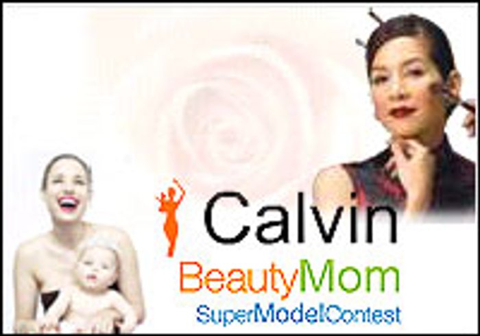 Calvin Beauty Mom Super Model contest