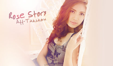 Aff Taksaorn  Wallpaper : Rose Story