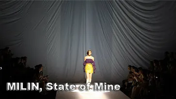ELLE Fashion Week 2011 : MILIN, State of Mine