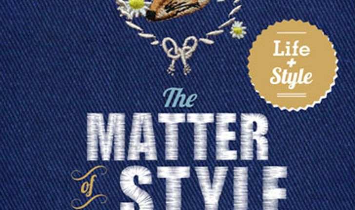 The MATTER of STYLE BY PLOY CHAVA
