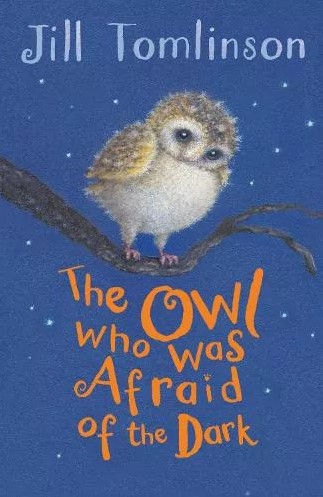 The Owl Who Was Afraid Of The Dark โดย Jill Tomlinson