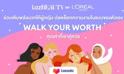 LazBEAUTY และ L'Oréal Paris ร่วมเติมพลังบวกให้ผู้หญิง ปลดล็อกความงามในแบบของตัวเอง