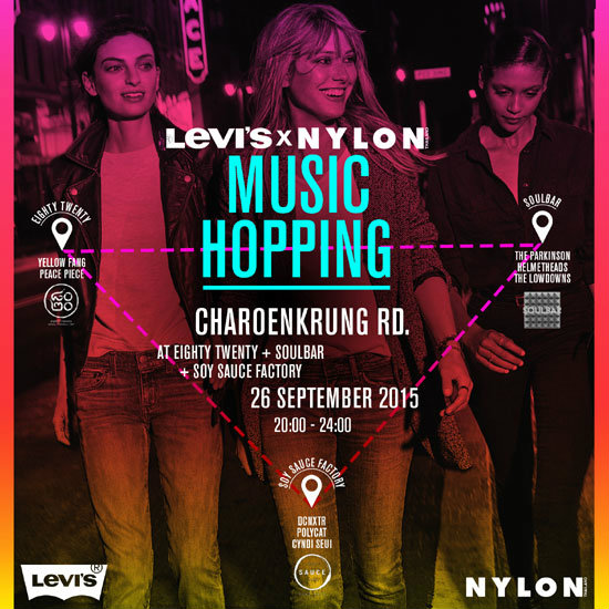 Levi's x NYLON MUSIC HOPPING ครั้งแรกกับปาร์ตี้สุดมันส์ที่ 3 ร้านแฮงเอาท์ในย่านดัง