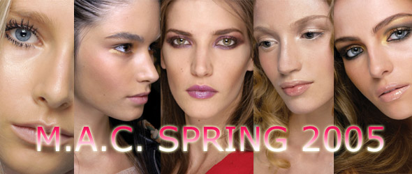 M.A.C Spring/Summer 2005 Trend Presentation